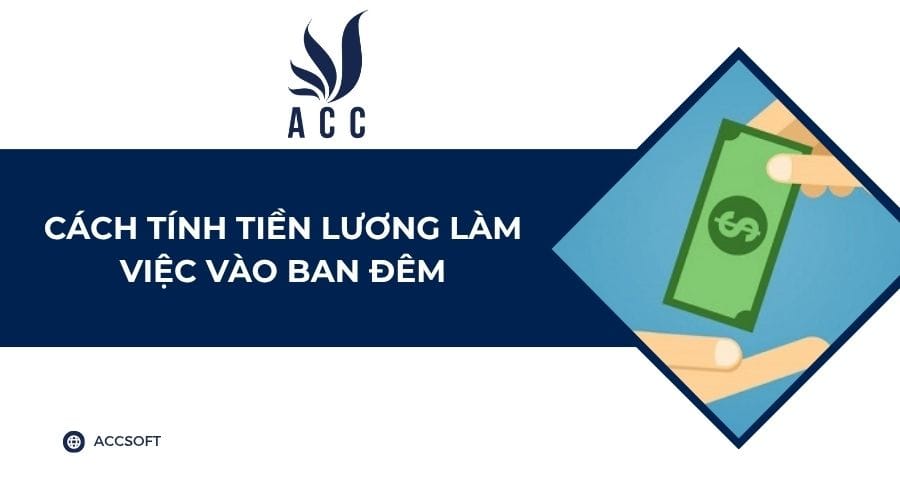 Cách tính tiền lương làm việc vào ban đêm